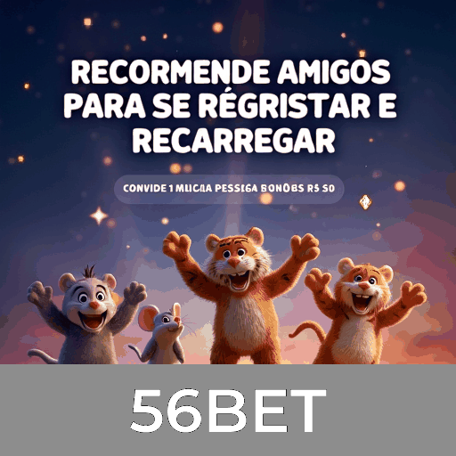 56BET: Aproveite Bônus Únicos e Ofertas Imperdíveis!